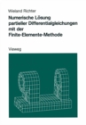 Numerische Losung partieller Differentialgleichungen mit der Finite-Elemente-Methode - eBook