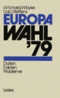 Europawahl '79 : Daten - Fakten - Probleme - eBook