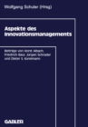 Aspekte des Innovationsmanagements - eBook