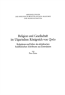 Religion und Gesellschaft im Uigurischen Konigreich von Qoco : Kolophone und Stifter des altturkischen buddhistischen Schrifttums aus Zentralasien - eBook