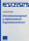 Informationsmanagement in objektorientierten Organisationsstrukturen - eBook