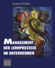 Management der Lernprozesse im Unternehmen - eBook