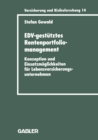 EDV-gestutztes Rentenportfoliomanagement : Konzeption und Einsatzmoglichkeiten fur Lebensversicherungsunternehmen - eBook