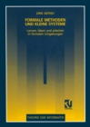 Formale Methoden und kleine Systeme : Lernen, leben und arbeiten in formalen Umgebungen - eBook