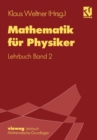 Mathematik fur Physiker : Basiswissen fur das Grundstudium der Experimentalphysik Lehrbuch Band 2 - eBook