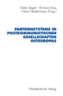 Parteiensysteme in postkommunistischen Gesellschaften Osteuropas - eBook