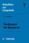 Ferdinand de Saussure : Origin and Development of his Linguistic Thought in Western Studies of Language - eBook