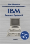 IBM Personal System/2 : Beschreibung Einsatz Anwendung Technische Details - eBook