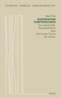 Konstruktiver Funktionalismus : Die wissenschaftstheoretische Basis einer empirischen Theorie der Literatur - eBook