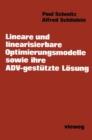 Lineare und linearisierbare Optimierungsmodelle sowie ihre ADV-gestutzte Losung - eBook