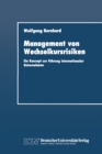 Management von Wechselkursrisiken : Ein Konzept zur Fuhrung internationaler Unternehmen - eBook