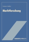 Marktforschung : Grundri mit Fallstudien - eBook