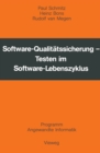 Software-Qualitatssicherung : Testen im Software-Lebenszyklus - eBook