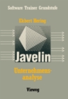 Unternehmensanalyse mit Javelin : Eine Einfuhrung mit Fallbeispielen - eBook