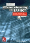 Efficient eReporting with SAP EC(R) : Strategic Direction and Implementation Guidelines - eBook