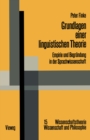 Grundlagen einer linguistischen Theorie : Empirie und Begrundung in der Sprachwissenschaft - eBook
