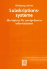Subskriptionssysteme : Marktplatz fur omniprasente Informationen - eBook