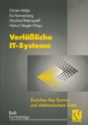 Verlaliche IT-Systeme : Zwischen Key Escrow und elektronischem Geld - eBook
