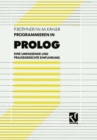 Programmieren in PROLOG : Eine umfassende und praxisgerechte Einfuhrung - eBook