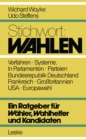 Stichwort: Wahlen : ein Ratgeber fur Wahler, Wahlhelfer und Kandidaten - eBook