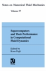 Supercomputers and Their Performance in Computational Fluid Dynamics - eBook