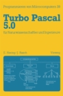 Turbo Pascal 5.0 fur Naturwissenschaftler und Ingenieure - eBook