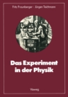 Das Experiment in der Physik : Ausgewahlte Beispiele aus der Geschichte - eBook