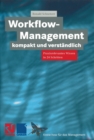 Workflow-Management kompakt und verstandlich : Praxisorientiertes Wissen in 24 Schritten - eBook