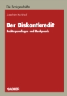 Der Diskontkredit : Rechtsgrundlagen und Bankpraxis - eBook