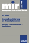 Internationalisierung als Prozephanomen : Konzepte - Besonderheiten - Handhabung - eBook