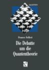 Die Debatte Um Die Quantentheorie - Book
