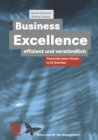 Business Excellence effizient und verstandlich : Praxisrelevantes Wissen in 24 Schritten - eBook