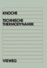 Technische Thermodynamik : fur Studenten des Maschinenbaus und der Elektrotechnik ab 1. Semester - eBook