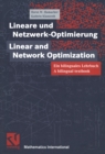 Lineare und Netzwerk-Optimierung / Linear and Network-Optimization : Ein bilinguales Lehrbuch. A bilingual textbook - eBook