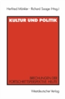 Kultur und Politik : Brechungen der Fortschrittsperspektive heute Fur Iring Fetscher - eBook