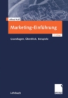 Marketing-Einfuhrung : Grundlagen - Uberblick - Beispiele - eBook