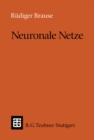 Neuronale Netze : Eine Einfuhrung in die Neuroinformatik - eBook
