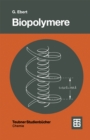 Biopolymere : Struktur und Eigenschaften - eBook