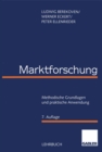 Marktforschung : Methodische Grundlagen und praktische Anwendung - eBook