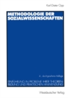 Methodologie der Sozialwissenschaften : Einfuhrung in Probleme ihrer Theorienbildung und praktischen Anwendung - eBook