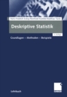 Deskriptive Statistik : Grundlagen - Methoden - Beispiele - eBook