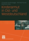 Kinderarmut in Ost- und Westdeutschland - eBook