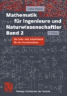 Mathematik fur Ingenieure und Naturwissenschaftler : Ein Lehr- und Arbeitsbuch fur das Grundstudium - eBook
