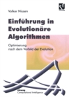Einfuhrung in Evolutionare Algorithmen : Optimierung nach dem Vorbild der Evolution - eBook