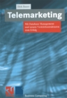 Telemarketing : Mit Database Management und neuen Vertriebsstrukturen zum Erfolg - eBook