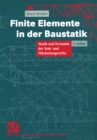 Finite Elemente in der Baustatik : Statik und Dynamik der Stab- und Flachentragwerke - eBook