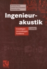 Ingenieurakustik : Grundlagen Anwendungen Verfahren - eBook