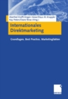 Internationales Direktmarketing : Grundlagen, Best Practice, Marketingfakten - eBook