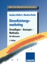 Dienstleistungsmarketing : Grundlagen - Konzepte - Methoden - eBook