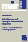 Globalisierung und Strategien der vertikalen Integration : Analyse - empirische Befunde - Gestaltungsoptionen - eBook